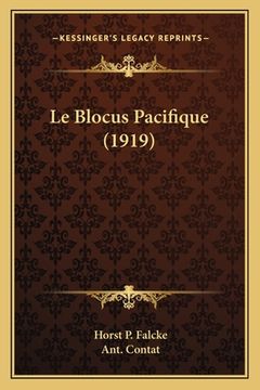 portada Le Blocus Pacifique (1919) (en Francés)