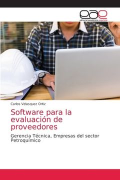 portada Software Para la Evaluación de Proveedores: Gerencia Técnica, Empresas del Sector Petroquímico (in Spanish)