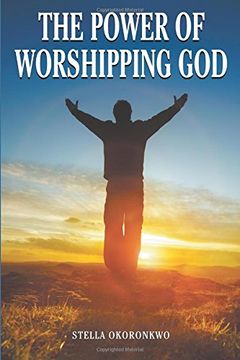 portada The Power of Worshipping God