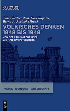 portada Völkisches Denken 1848 bis 1948 von der Paulskirche Über Weimar zum Petersberg (en Alemán)