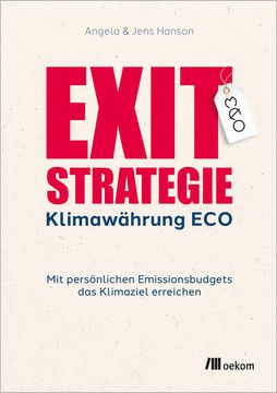 portada Exit-Strategie Klimawährung eco mit Persönlichen Emissionsbudgets das Klimaziel Erreichen (in German)