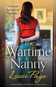 portada The Wartime Nanny: A Totally Unputdownable World war 2 Historical Novel 