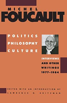 portada Politics, Philosophy, Culture: Interviews and Other Writings, 1977-1984 (in English)