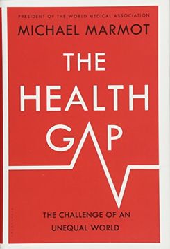 portada The Health Gap: The Challenge of an Unequal World