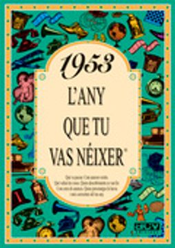 portada 1953 L'any que tu vas néixer (in Catalá)