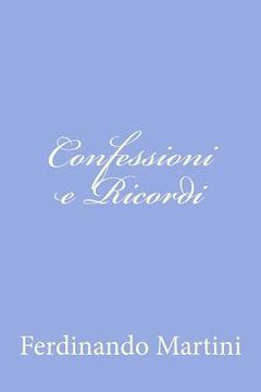 portada Confessioni e Ricordi (en Italiano)