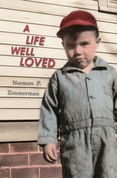 portada A Life Well Loved: The Story Of My Life (en Inglés)