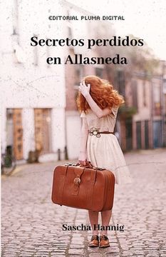 portada Secretos Perdidos en Allasneda: La gran aventura de Tamara Salomé (in Spanish)