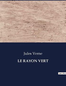 portada Le Rayon Vert (in French)