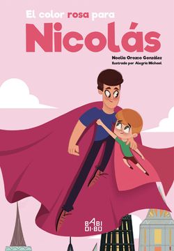 portada El Color Rosa Para Nicolás (in Spanish)