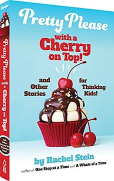 portada Pretty Please With a Cherry on top and Other Stories for Thinking Kids (en Inglés)