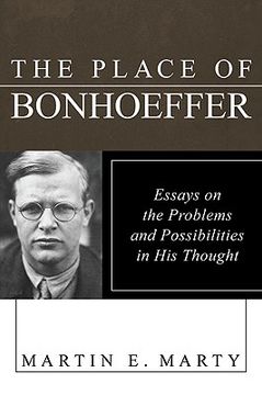 portada the place of bonhoeffer: problems and possibilities in his thought (in English)