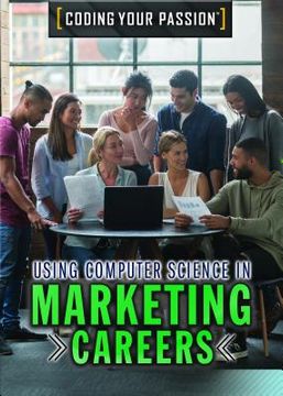 portada Using Computer Science in Marketing Careers (en Inglés)