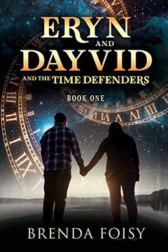 portada Eryn and Dayvid and the Time Defenders: Book one 