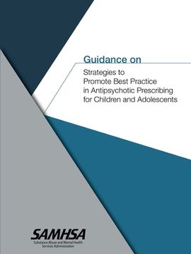 portada Guidance on Strategies to Promote Best Practice in Antipsychotic Prescribing for Children and Adolescents (in English)