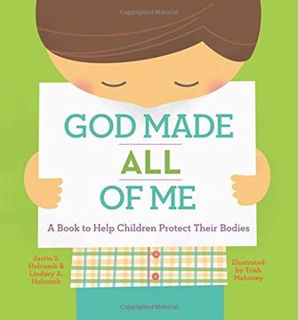 portada God Made All of Me: A Book to Help Children Protect Their Bodies (in English)