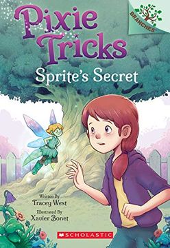 portada Sprite's Secret: A Branches Book (Pixie Tricks #1), Volume 1 (Pixie Tricks. Scholastic Branches) (en Inglés)