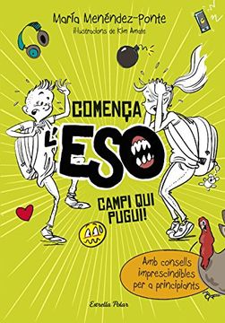 portada Comença l'ESO. Campi qui pugui! (Catalan Edition)