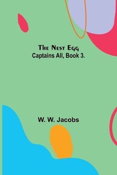portada The Nest Egg; Captains All, Book 3. (in English)