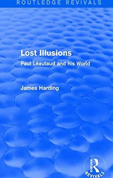 portada Routledge Revivals: Lost Illusions (1974) (in English)