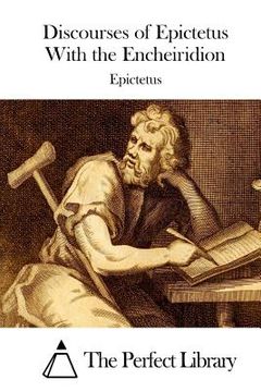 portada Discourses of Epictetus With the Encheiridion (en Inglés)