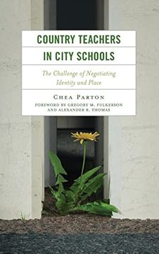 portada Country Teachers in City Schools: The Challenge of Negotiating Identity and Place (Studies in Urban–Rural Dynamics) 