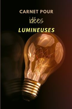 portada Carnet pour idées lumineuses (en Francés)