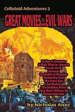 portada CELLULOID ADVENTURES 3 Great Movies... Evil Wars (en Inglés)