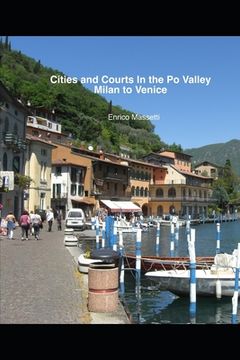 portada Cities And Courts In The Po Valley Milan To Venice (en Inglés)