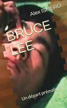 portada Bruce Lee: Un D (en Francés)