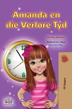 portada Amanda and the Lost Time (Afrikaans Children's Book) (in Africanos)
