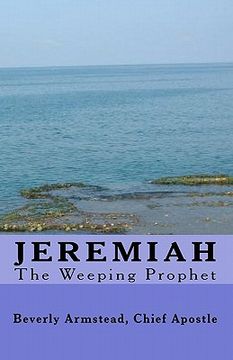 portada jeremiah, the weeping prophet (en Inglés)