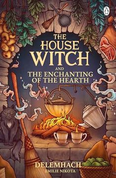 portada The House Witch and the Enchanting of the Hearth (The House Witch, 1) (en Inglés)