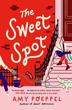 portada The Sweet Spot: A Novel (en Inglés)
