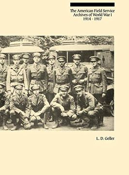 portada The American Field Service Archives of World war i, 1914-1917 (en Inglés)