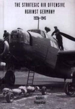 portada Strategic air Offensive Against Germany 1939-1945. Volume i: Preparation. Parts 1, 2 and 3. Preparation v. 1 (Vol 1) (en Inglés)