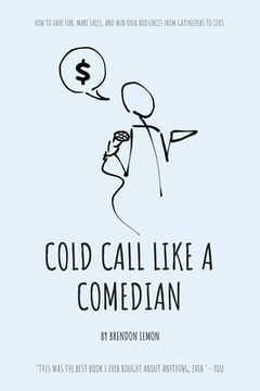 portada Cold Call Like a Comedian (en Inglés)