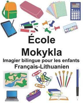portada Français-Lithuanien École/Mokykla Imagier bilingue pour les enfants (en Francés)