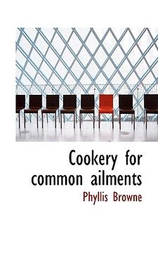 portada cookery for common ailments (en Inglés)