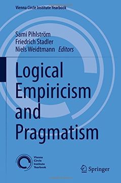 portada Logical Empiricism and Pragmatism (Vienna Circle Institute Yearbook)