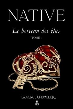portada Native - Le berceau des elus, Tome 1 (en Francés)