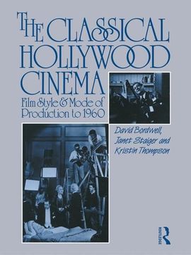 portada The Classical Hollywood Cinema: Film Style and Mode of Production to 1960 (en Inglés)