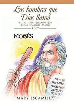 portada Los Hombres que Dios Llamó: -Felipe -Isaías -Jeremías -Job -Judas Iscariote -Mateo (in Spanish)