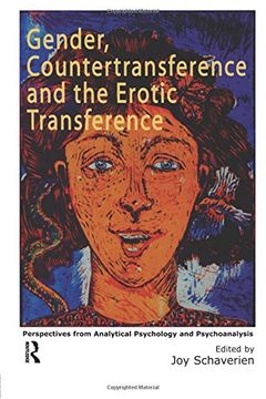 portada Gender, Countertransference and the Erotic Transference: Perspectives From Analytical Psychology and Psychoanalysis 