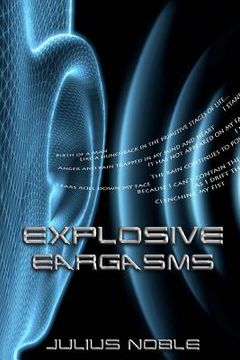portada Explosive Eargasms (en Inglés)
