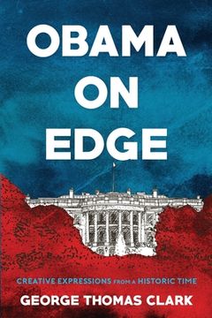 portada Obama on Edge: Creative Expressions from a Historic Time