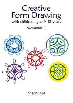 portada Creative Form Drawing With Children Aged 9-12: Workbook 2 (Education) (en Inglés)