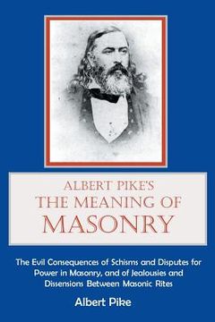 portada Albert Pike's The Meaning of Masonry