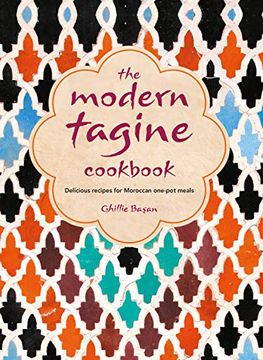 portada The Modern Tagine Cookbook: Delicious Recipes for Moroccan One-Pot Meals (en Inglés)