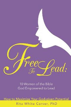 portada Free to Lead: 10 Women of the Bible god Empowered to Lead (en Inglés)